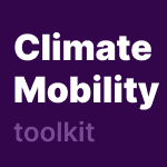 Climate Mobility Toolkit